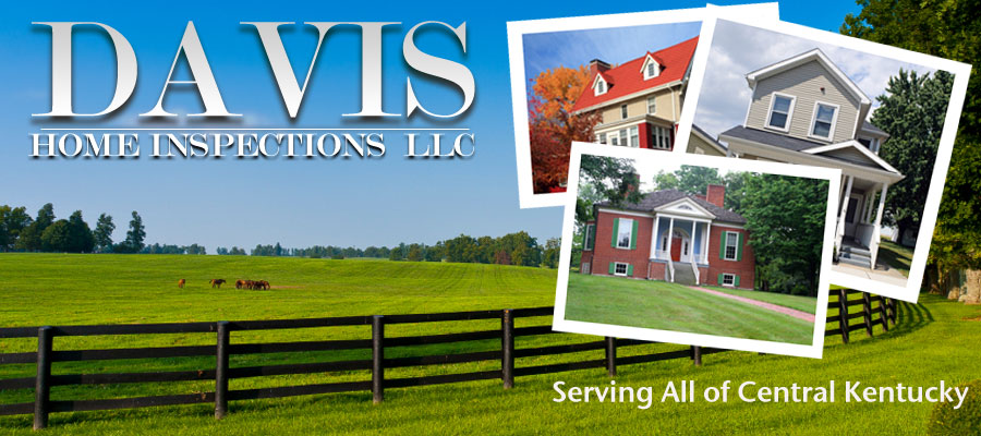 Davis Home Inspection - Serving All of Central Kentucky